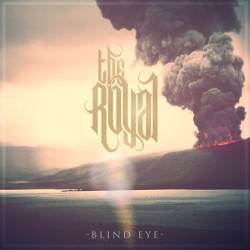 The Royal : Blind Eye